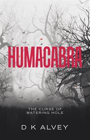 Humacabra. The Curse of Watering Hole cover image cdn