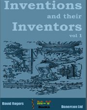 Inventions and their inventors. Vol. 1 cover image cdn