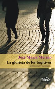 La glorieta de los fugitivos cover image cdn