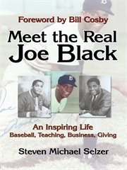 Meet the real joe black. An Inspiring Life - Baseball, Teaching, Business, Giving cover image cdn