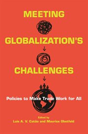 Meeting globalization's challenges : policies to make trade work for all cover image cdn