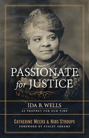 Passionate for justice : Ida B. Wells as prophet for our time cover image cdn