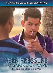 Peer pressure to smoke or vape: finding the strength in you cover image cdn