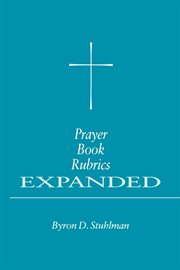 Prayer Book Rubrics Expanded cover image cdn