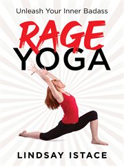 Rage yoga : release your inner badass cover image cdn