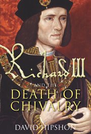 Richard III and the Death of Chivalry cover image cdn