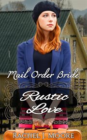 Rustic love. Mail Order Bride cover image cdn