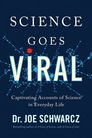 Science goes viral : captivating accounts of science in everyday life cover image cdn