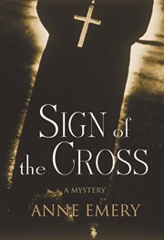 Sign of the cross : a mystery cover image cdn
