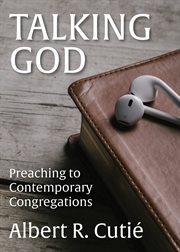 Talking God : preaching to contemporary congregations cover image cdn