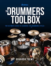 The drummer's toolbox. The Ultimate Guide to Learning 100 (+1) Drumming Styles cover image cdn