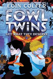 The Fowl twins get what they deserve cover image cdn