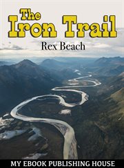 The iron trail : an Alaskan romance cover image cdn