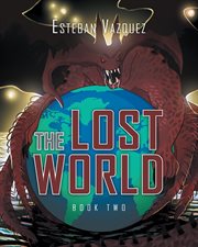 The lost world. Book Two cover image cdn
