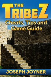 The tribez. Cheats, Tips and Game Guide cover image cdn