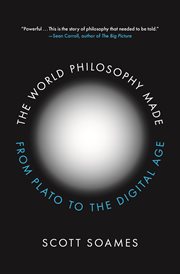 The world philosophy made : from Plato to the digital age cover image cdn