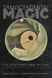 Transcendental magic : its doctrine and ritual cover image cdn