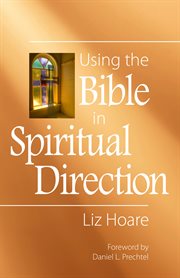 Using the Bible in spiritual direction cover image cdn