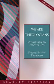 We Are Theologians : Strengthening the People of God cover image cdn