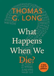 What happens when we die? : a little book of guidance cover image cdn