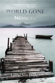 World gone missing : stories cover image cdn