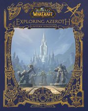 World of warcraft: exploring azeroth. The Eastern Kingdoms cover image cdn