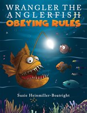 Wrangler the anglerfish: obeying rules cover image cdn