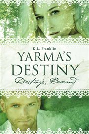 Yarma's destiny. Destiny's Demand cover image cdn