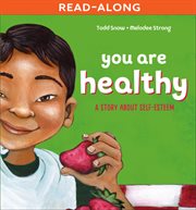 You are healthy : a story about self-esteem cover image cdn