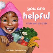 You are helpful : a story about self-esteem cover image cdn