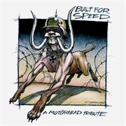 Built for speed : a Motörhead tribute cover image cdn