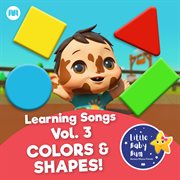 Learning songs, vol. 3 - colors & shapes! cover image cdn
