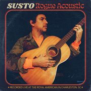 Rogue acoustic [live from the royal american, charleston, sc / 2020] cover image cdn