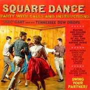 Square dance party (with calls and instructions) (2021 remaster from the original somerset tapes) cover image cdn