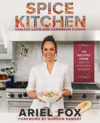 Spice kitchen : healthy Latin and Caribbean cuisine  cover image cdn