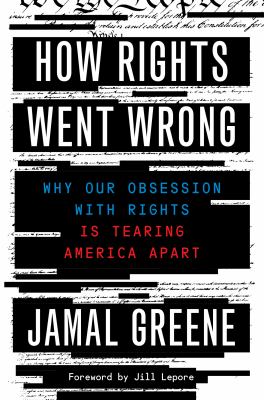 How rights went wrong : why our obsession with rights is tearing America apart  cover image cdn