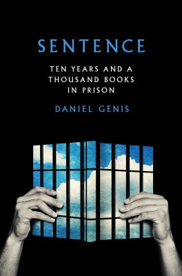 Sentence : ten years and a thousand books in prison  cover image cdn