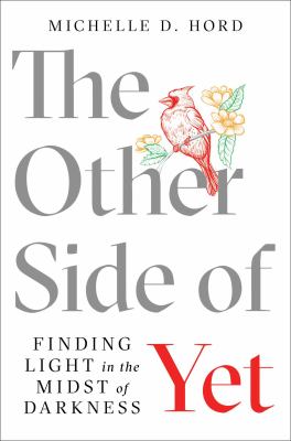 The other side of yet : finding light in the midst of darkness  cover image cdn