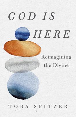 God is here : reimagining the Divine  cover image cdn