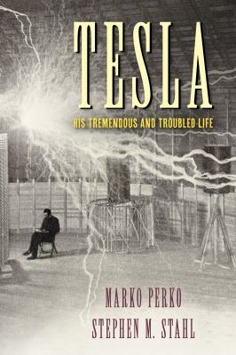 Tesla : his tremendous and troubled life  cover image cdn