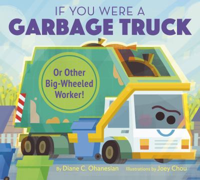 If you were a garbage truck or other big-wheeled worker!  cover image cdn