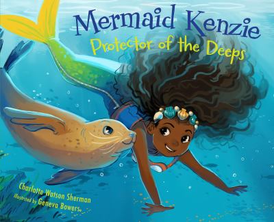 Mermaid Kenzie : protector of the deeps  cover image cdn