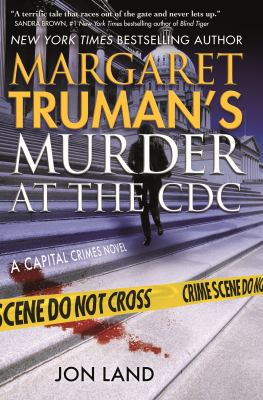 Margaret Truman's Murder at the CDC : a capital crimes novel  cover image cdn