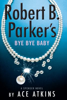 Robert B. Parker's Bye bye baby cover image cdn