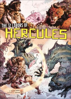 The 12 Labors of Hercules A Graphic Retelling cover image cdn