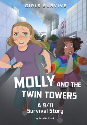 Molly and the Twin Towers : a 9/11 survival story  cover image cdn