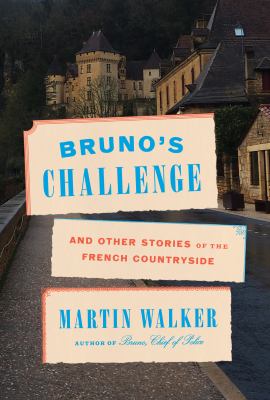 Bruno's challenge : and other stories of the French countryside  cover image cdn