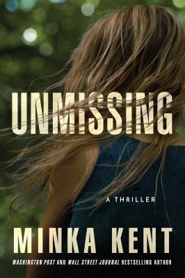 Unmissing : a thriller  cover image cdn
