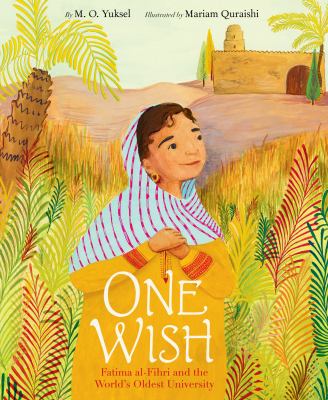 One wish : Fatima al-Fihri and the world's oldest university cover image