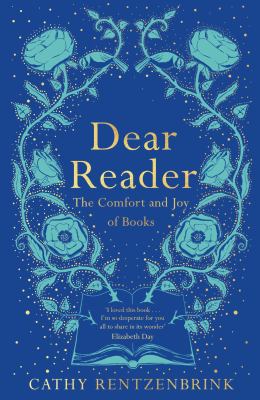 Dear reader : the comfort and joy of books  cover image cdn
